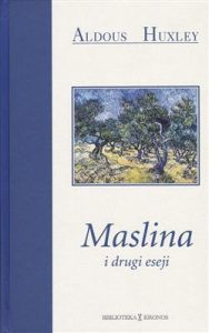 MASLINA I DRUGI ESEJI